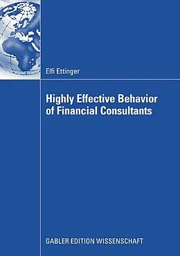 E-Book (pdf) Highly Effective Behavior of Financial Consultants von Elfi Ettinger