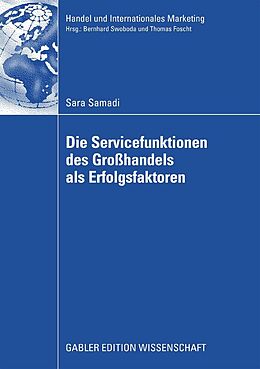 E-Book (pdf) Die Servicefunktionen des Großhandels als Erfolgsfaktoren von Sara Samadi