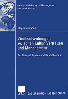 Kartonierter Einband Wechselwirkungen zwischen Kultur, Vertrauen und Management von Stephan Schödel