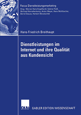 Kartonierter Einband Dienstleistungen im Internet und ihre Qualität aus Kundensicht von Hans-Friedrich Breithaupt