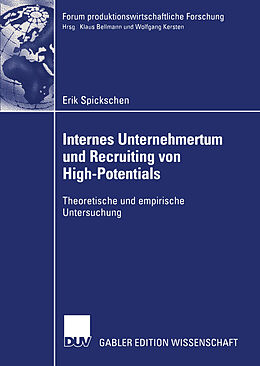 Kartonierter Einband Internes Unternehmertum und Recruiting von High-Potentials von Erik Spickschen