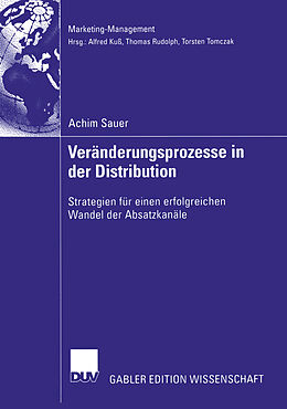 Kartonierter Einband Veränderungsprozesse in der Distribution von Achim Sauer