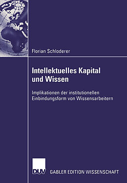 Kartonierter Einband Intellektuelles Kapital und Wissen von Florian Schloderer