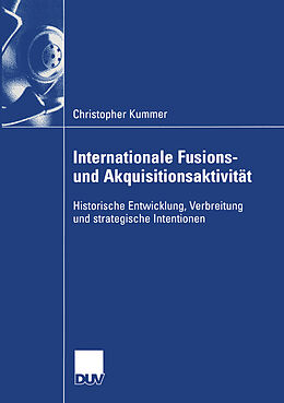 Kartonierter Einband Internationale Fusions- und Akquisitionsaktivität von Christopher Kummer