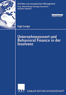 Kartonierter Einband Unternehmenswert und Behavioral Finance in der Insolvenz von Ingo Lange