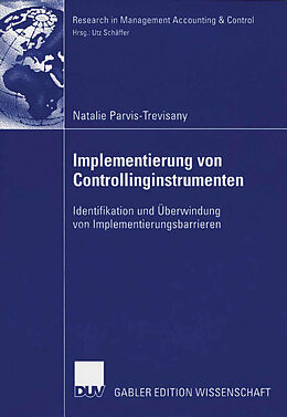 Kartonierter Einband Implementierung von Controllinginstrumenten von Natalie Parvis-Trevisany