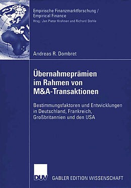Kartonierter Einband Übernahmeprämien im Rahmen von M&amp;A-Transaktionen von Andreas Dombret