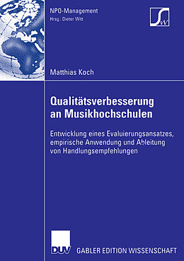 Kartonierter Einband Qualitätsverbesserung an Musikhochschulen von Matthias Koch