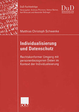 Kartonierter Einband Individualisierung und Datenschutz von Matthias Schwenke