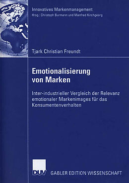 Kartonierter Einband Emotionalisierung von Marken von Tjark Freundt