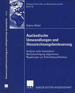 Kartonierter Einband Ausländische Umwandlungen und Hinzurechnungsbesteuerung von Sabine Rödel