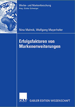 Kartonierter Einband Erfolgsfaktoren von Markenerweiterungen von Nina Mahnik, Wolfgang Mayerhofer