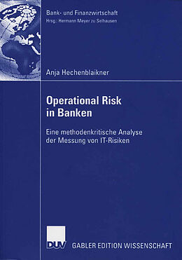 Kartonierter Einband Operational Risk in Banken von Anja Hechenblaikner