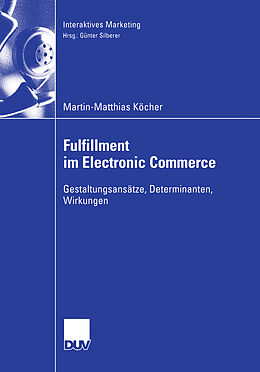 Kartonierter Einband Fulfillment im Electronic Commerce von Martin-Matthias Köcher