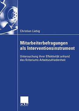 Kartonierter Einband Mitarbeiterbefragungen als Interventionsinstrument von Christian Liebig