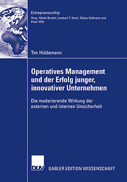 Kartonierter Einband Operatives Management und der Erfolg junger, innovativer Unternehmen von Tim Hiddemann