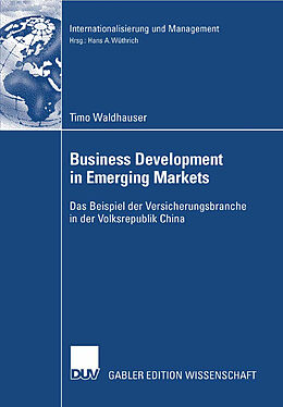 Kartonierter Einband Business Development in Emerging Markets von Timo Waldhauser