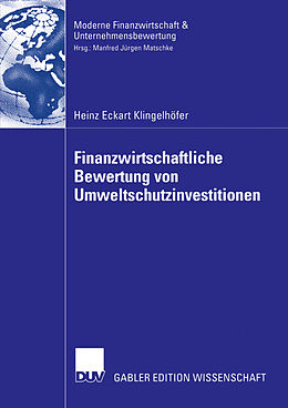 Kartonierter Einband Finanzwirtschaftliche Bewertung von Umweltschutzinvestitionen von Heinz Eckart Klingelhöfer