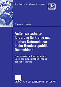 Kartonierter Einband Außenwirtschaftsförderung für kleine und mittlere Unternehmen in der Bundesrepublik Deutschland von Christian Hauser