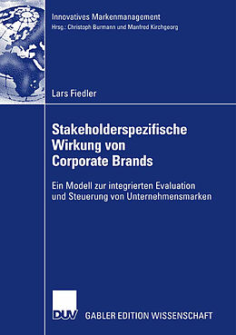 Kartonierter Einband Stakeholderspezifische Wirkung von Corporate Brands von Lars Fiedler