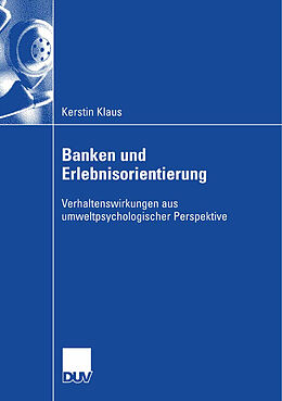 Kartonierter Einband Banken und Erlebnisorientierung von Kerstin Klaus