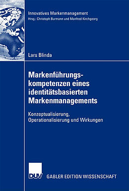 Kartonierter Einband Markenführungskompetenzen eines identitätsbasierten Markenmanagements von Lars Eric Blinda