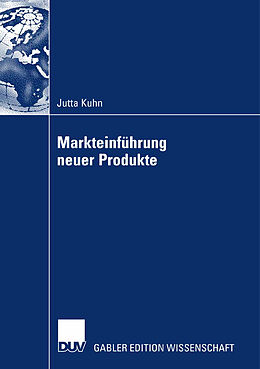 Kartonierter Einband Markteinführung neuer Produkte von Jutta Kuhn