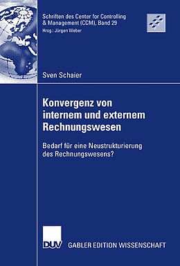 Kartonierter Einband Konvergenz von internem und externem Rechnungswesen von Sven Schaier