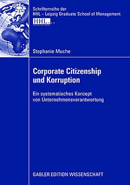 Kartonierter Einband Corporate Citizenship und Korruption von Stephanie Muche