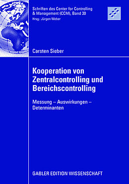 Kartonierter Einband Kooperation von Zentralcontrolling und Bereichscontrolling von Carsten Sieber