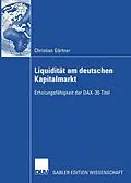 E-Book (pdf) Liquidität am deutschen Kapitalmarkt von Christian Gärtner