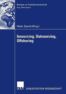 E-Book (pdf) Insourcing, Outsourcing, Offshoring von 