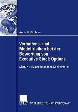 E-Book (pdf) Verhaltens- und Modellrisiken bei der Bewertung von Executive Stock Options von Armin Kirchner