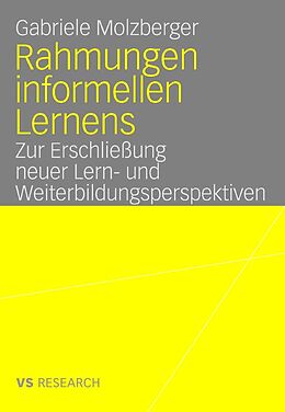 E-Book (pdf) Rahmungen informellen Lernens von Gabriele Molzberger