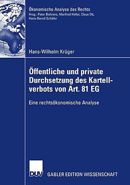 E-Book (pdf) Öffentliche und private Durchsetzung des Kartellverbots von Art. 81 EG von Hans-Wilhelm Krüger