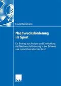 E-Book (pdf) Nachwuchsförderung im Sport von Frank Heinzmann
