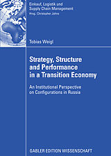 E-Book (pdf) Strategy, Structure and Performance in a Transition Economy von Tobias Weigl