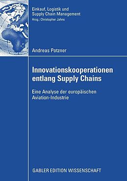 E-Book (pdf) Innovationskooperationen entlang Supply Chains von Andreas Potzner