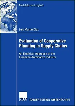 E-Book (pdf) Evaluation of Cooperative Planning in Supply Chains von Luis Martín Díaz