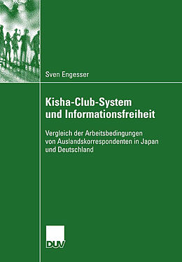 Kartonierter Einband Kisha-Club-System und Informationsfreiheit von Sven Engesser