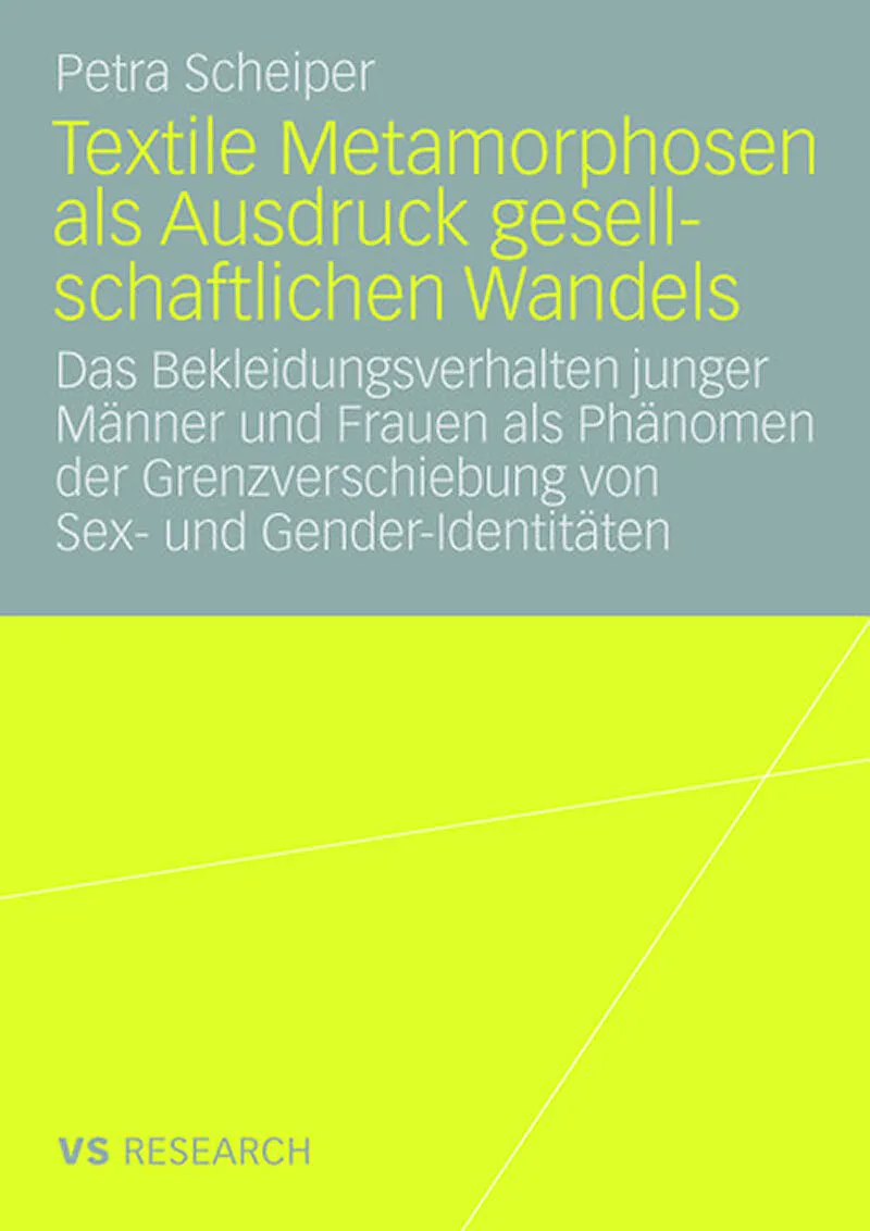 Textile Metamorphosen als Ausdruck gesellschaftlichen Wandels