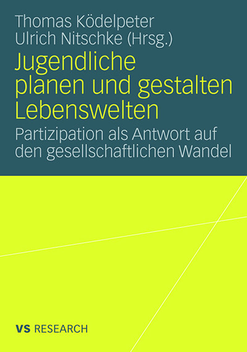 Jugendliche planen und gestalten Lebenswelten