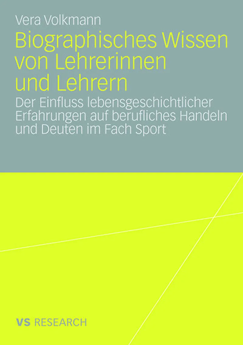 Biographisches Wissen von Lehrerinnen und Lehrern