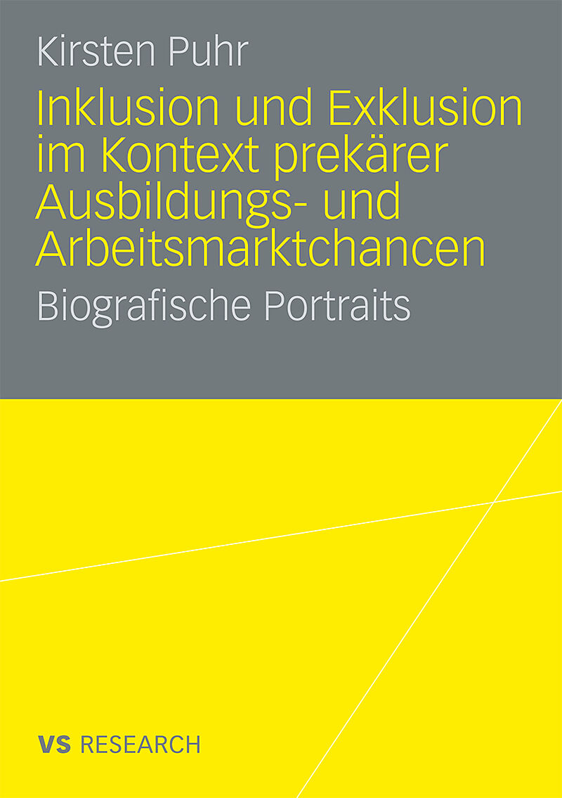 Inklusion und Exklusion im Kontext prekärer Ausbildungs- und Arbeitsmarktchancen