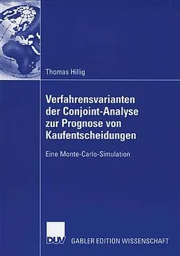 E-Book (pdf) Verfahrensvarianten der Conjoint-Analyse zur Prognose von Kaufentscheidungen von Thomas Hillig
