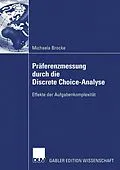 E-Book (pdf) Präferenzmessung durch die Discrete Choice-Analyse von Michael Brocke