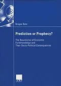 E-Book (pdf) Prediction or Prophecy? von Gregor Betz