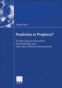 E-Book (pdf) Prediction or Prophecy? von Gregor Betz