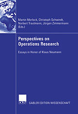 E-Book (pdf) Perspectives on Operations Research von Martin Morlock, Jürgen Zimmermann, Christoph Schwindt