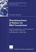 E-Book (pdf) Übernahmeprämien im Rahmen von M&amp;A-Transaktionen von Andreas Dombret
